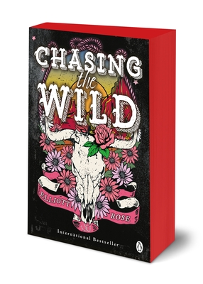 Chasing The Wild - Rose, Elliott