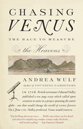 Chasing Venus: The Race to Measure the Heavens