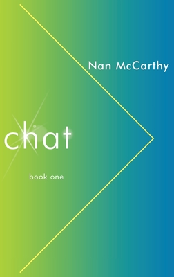 Chat: Book One - McCarthy, Nan