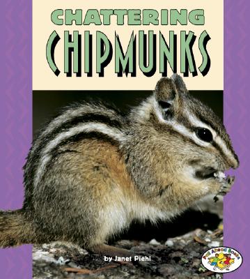 Chattering Chipmunks - Piehl, Janet