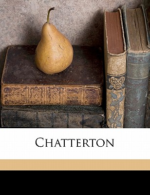 Chatterton - De Vigny, Alfred