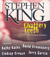 Chattery Teeth: And Other Stories