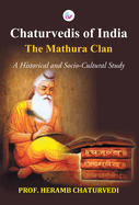 Chaturvedis of India