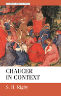 Chaucer in Context: Society, Allegory and Gender