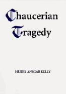 Chaucerian Tragedy