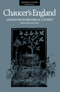 Chaucer's England: Literature in Historical Context Volume 4