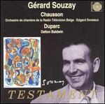 Chausson & Duparc - Dalton Baldwin (piano); G�rard Souzay (baritone); Orchestre de Chambre de la Radio T�l�vision Belge; Edgard Doneux (conductor)