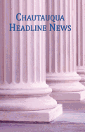 Chautauqua Headline News