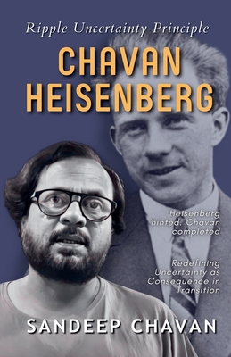 Chavan-Heisenberg Ripple Uncertainty Principle - Chavan, Sandeep