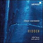 Chaya Czernowin: Hidden