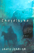 Chayatocha - Johnson, Shane L