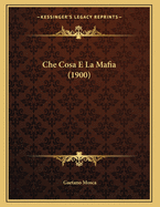 Che Cosa E La Mafia (1900)