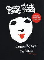 Cheap Trick: From Tokyo to You - Live in Japan