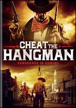 Cheat the Hangman - Christopher Forbes