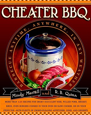 Cheater BBQ - Merrell, Mindy, and Quinn, R B
