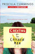 Cheating for the Chicken Man