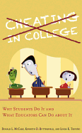Cheating in College: Why Students Do It and What Educators Can Do about It