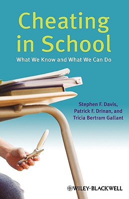 Cheating School - Davis, Stephen F, and Drinan, Patrick F, and Gallant, Tricia Bertram