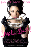Check, Please!: Dating, Mating, & Extricating