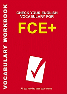 Check Your English Vocabulary for FCE+