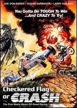 Checkered Flag or Crash