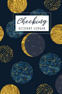Checking Account Ledger: 6 Column Payment Record Record and Tracker Log Book, Checking Account Transaction Register, Personal Checking Account Balance Register, (Volume 3)