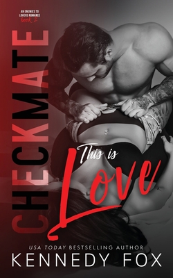 Checkmate: This is Love - Fox, Kennedy