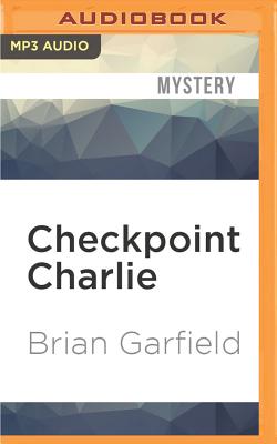 Checkpoint Charlie - Garfield, Brian