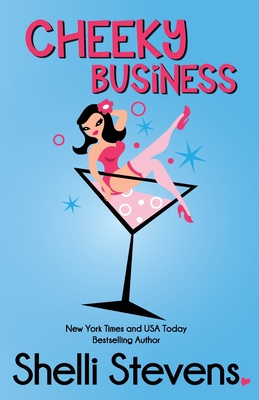 Cheeky Business - Stevens, Shelli