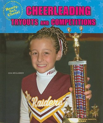 Cheerleading Tryouts and Competitions - Mullarkey, Lisa