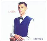 Cheese - Stromae