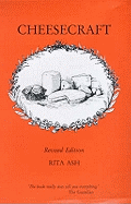 Cheesecraft: A Manual for Cheesemaking