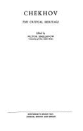 Chekhov: The Critical Heritage