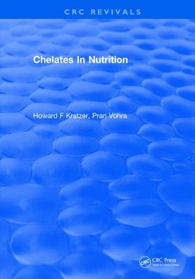 Chelates In Nutrition - Kratzer, Howard F