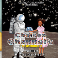 Chelsea Channels: The Astronaut Adventures