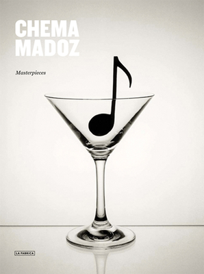 Chema Madoz Masterpieces - Madoz, Chema (Photographer), and Michals, Duane (Text by), and Rubio, Oliva Mar�a (Text by)