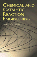 Chemical and Catalytic Reaction Engineering