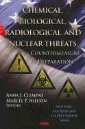 Chemical, Biological, Radiological, & Nuclear Threats