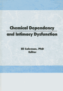 Chemical Dependency and Intimacy Dysfunction