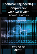 Chemical Engineering Computation with Matlab(r)