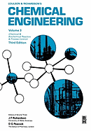 Chemical Engineering, Volume 3: Chemical and Biochemical Reactors and Process Control