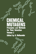 Chemical Mutagens: Principles and Methods for Their Detection: Volume 2