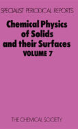 Chemical Physics of Solids and Their Surfaces: Volume 7