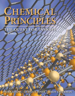 Chemical Principles - Atkins, Peter, and Jones, Loretta, and Laverman, Leroy