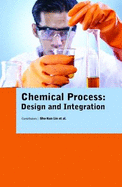 Chemical Process: Design and Integration