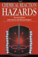 Chemical Reaction Hazards: A Guide to Safety