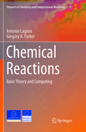 Chemical Reactions: Basic Theory and Computing