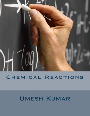 Chemical Reactions - Kumar, Umesh