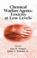 Chemical Warfare Agents: Toxicity at Low Levels
