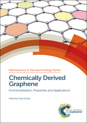 Chemically Derived Graphene: Functionalization, Properties and Applications - Zhang, Jintao (Editor)
